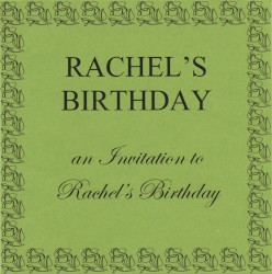 An Invitation to Rachel’s Birthday