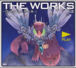 THE WORKS 〜志倉千代丸楽曲集〜 1.2