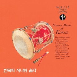 情熱風流〜韓国のシナウィ合奏