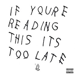 If You’re Reading This It’s Too Late