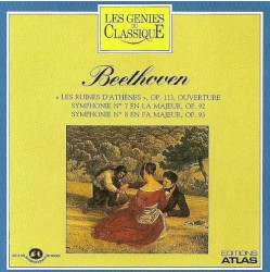 Les Ruines d'Athènes / Symphonie n° 7 / Symphonie n° 8 - ludwig van beethoven