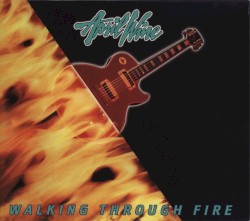 Walking Through Fire