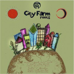 City Farm: Roots