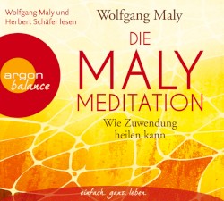 Die Maly Meditation
