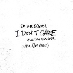 I Don’t Care (Jonas Blue remix)