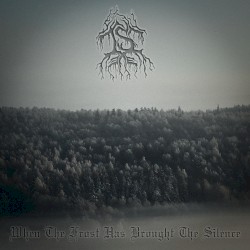 When the Frost Has Brought the Silence