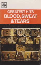Blood, Sweat & Tears Greatest Hits