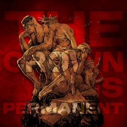 The Crown Is Permanent