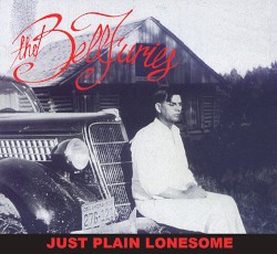 Just Plain Lonesome