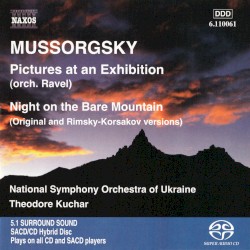 Pictures at an Exhibition (orch. Ravel) / Night on the Bare Mountain (original & Rimsky-Korsakov versions)