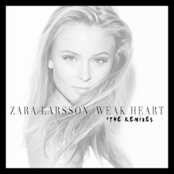Weak Heart (The Remixes)