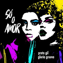 Só o Amor