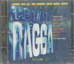 Total Ragga Volume 1