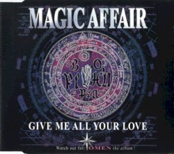 Give Me All Your Love