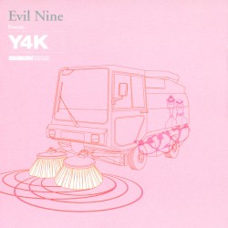 Evil Nine Present: Y4K