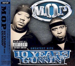 10 Years And Gunnin'