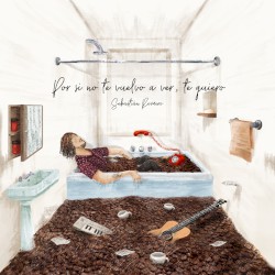 Por si no te vuelvo a ver, te quiero