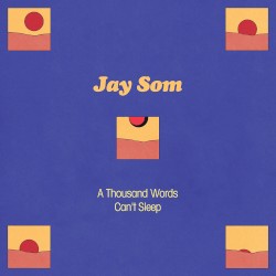 A Thousand Words / Can’t Sleep