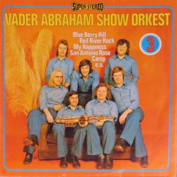 Vader Abraham Show Orkest, 3