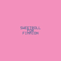 SWEETROLL FOR FIMMION (instrumental)