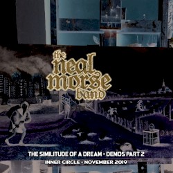 The Similitude of a Dream Demos, Part 2