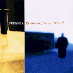 Requiem for My Friend