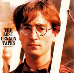 The Lost Lennon Tapes, Volume 4
