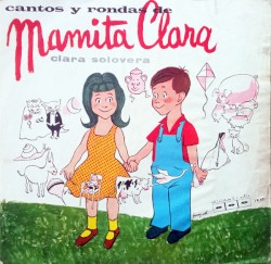 Cantos Y Rondas De Mamita Clara