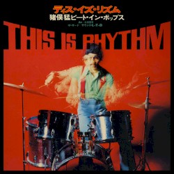 This Is Rhythm: Takeshi Inomata Beat in Pops