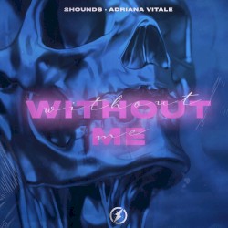 Without Me