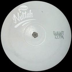 Original Nuttah (Bullet Tooth Bootleg)