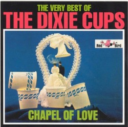 The Very Best of the Dixie Cups