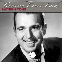 Sixteen Tons
