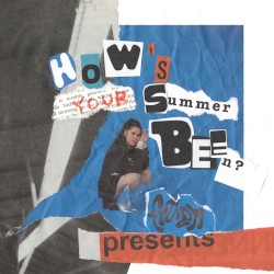 How’s Your Summer Been?