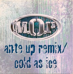 Ante Up (remix) / Cold as Ice