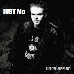 JUST Me [Unreleased Sessions]