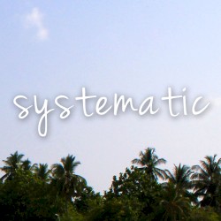 Systematic