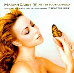 Never Too Far / Hero