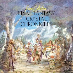 Piano Collections FINAL FANTASY CRYSTAL CHRONICLES