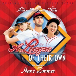 A League of Their Own: Original Motion Picture Score