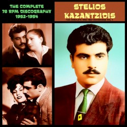 The complete 78 rpm discography 1952-1954