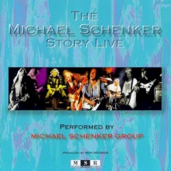 The Michael Schenker Story Live