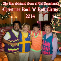 The Bar-Steward Sons of Val Doonican's Christmas Rock N Roll Circus