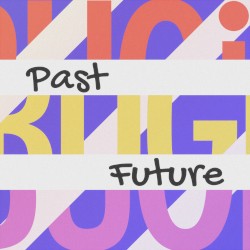 Past Future