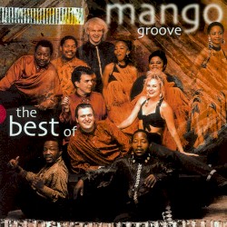 The Best of Mango Groove