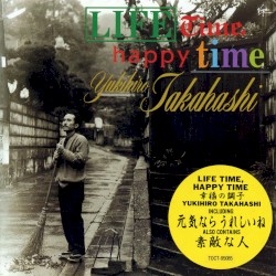 Lifetime, Happy Time