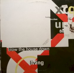 Blow the House Down