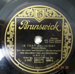 Is That Religion? / Some of These Days