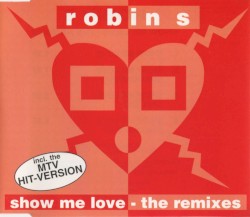 Show Me Love: The Remixes