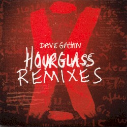 Hourglass Remixes